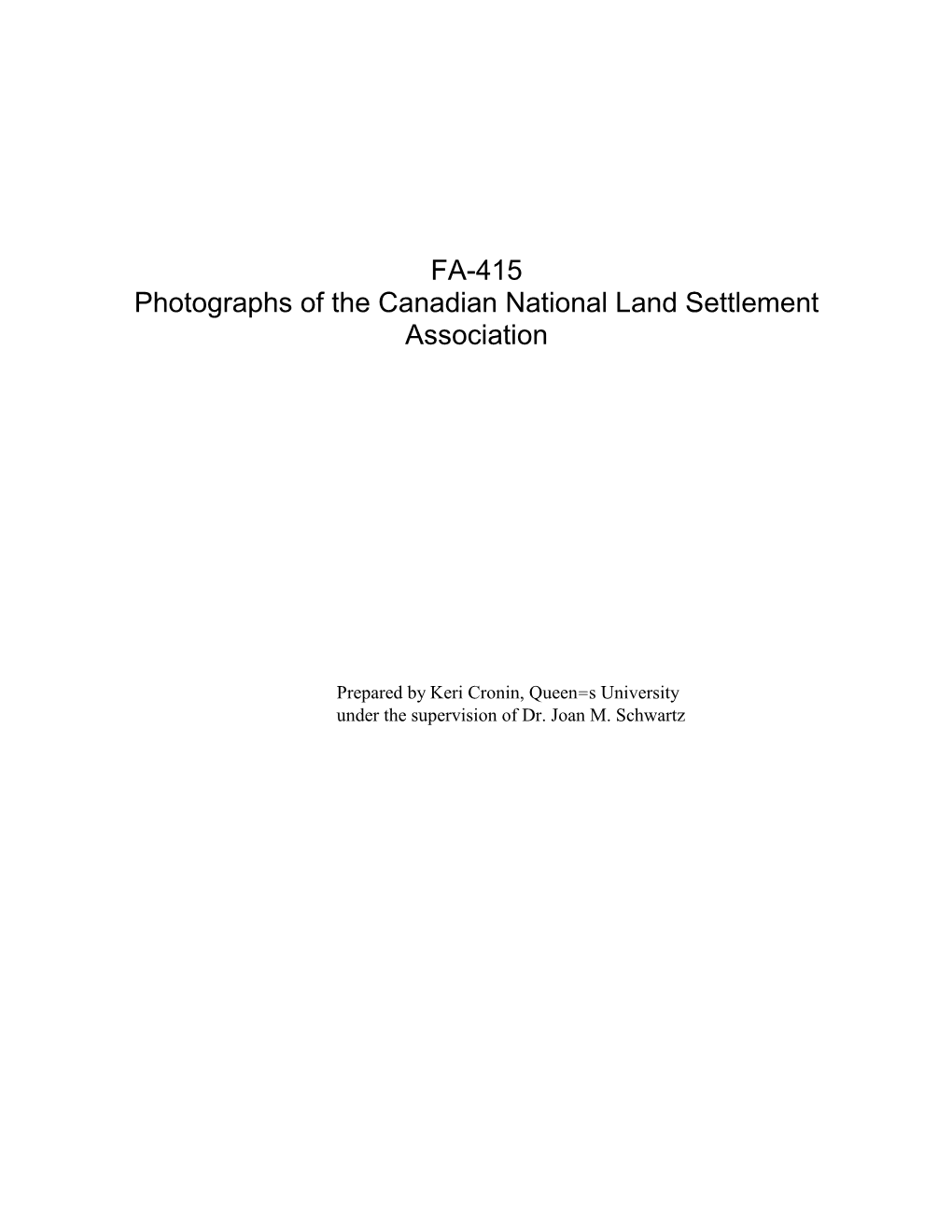 FA-415 Photographs of the Canadian National Land Settlement Association