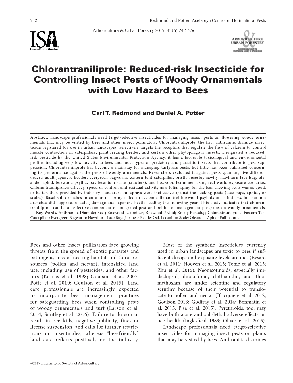 Chlorantraniliprole: Reduced-Risk Insecticide for Controlling Insect Pests of Woody Ornamentals with Low Hazard to Bees