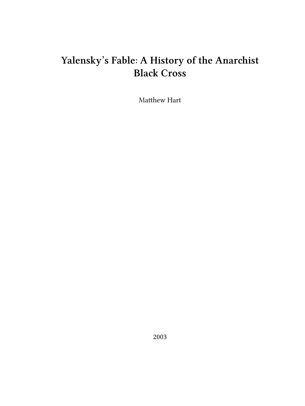 Yalensky's Fable: a History of the Anarchist Black Cross