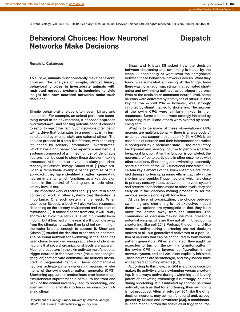Behavioral Choices: How Neuronal Networks Make Decisions Dispatch