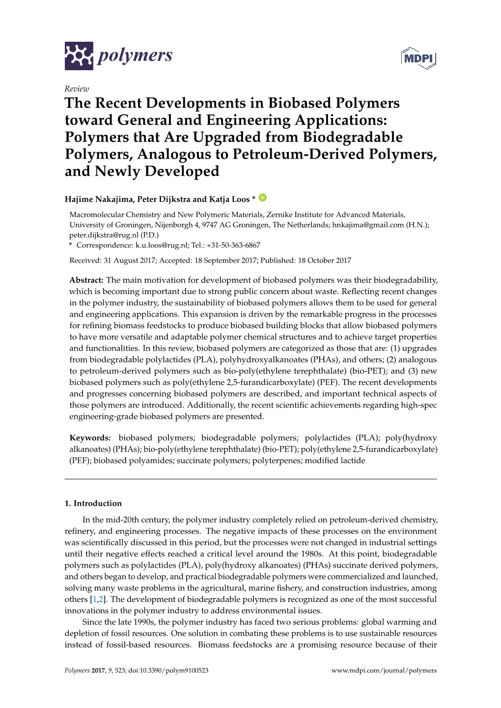 The Recent Developments in Biobased Polymers Toward