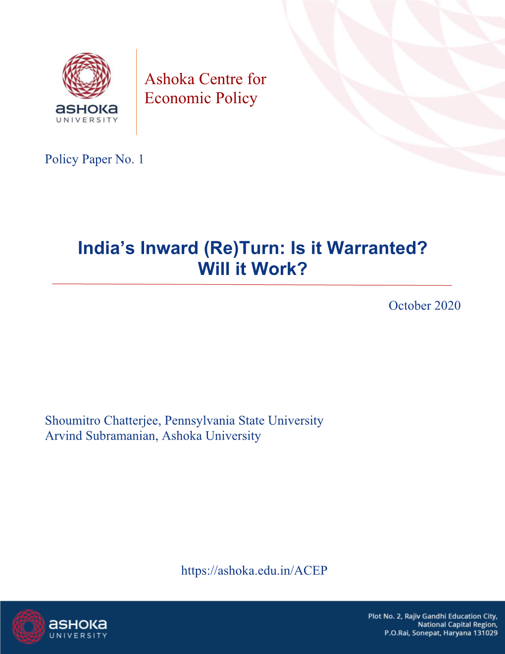 India's Inward (Re)Turn: Is It Warranted? Will It Work?