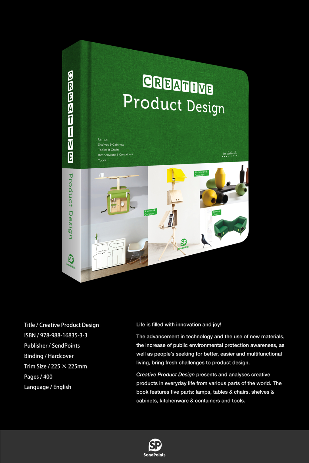 Product Design Creative Product Design © Sendpoints Publishing Co., Ltd