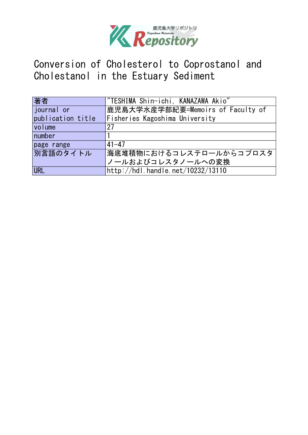 Conversion of Cholesterol to Coprostanol and Cholestanol in the Estuary Sediment