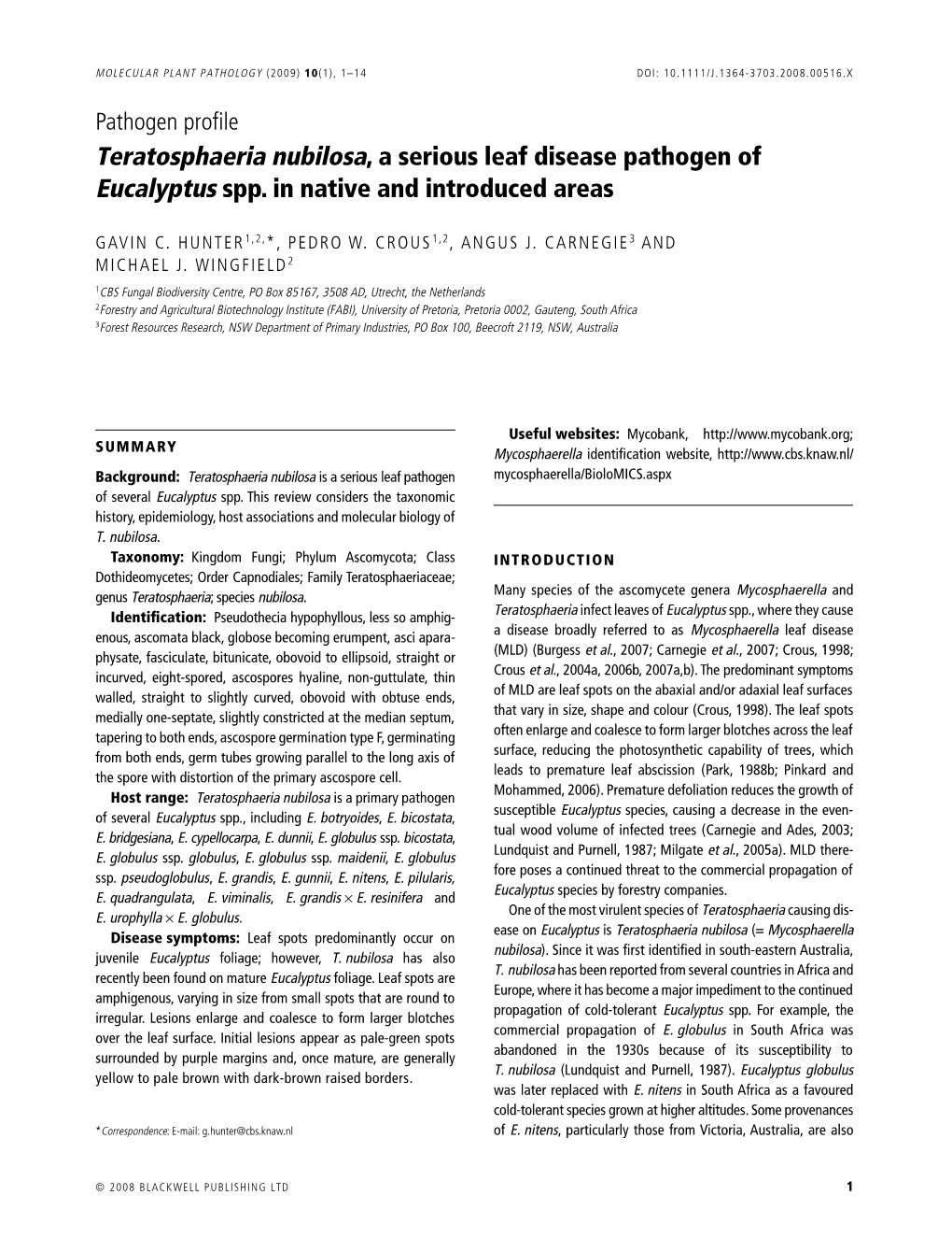 Teratosphaeria Nubilosa, a Serious Leaf Disease Pathogen of Eucalyptus Spp