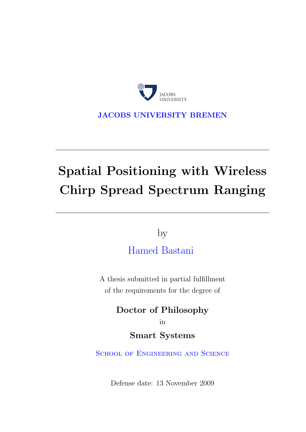 Spatial Positioning with Wireless Chirp Spread Spectrum Ranging