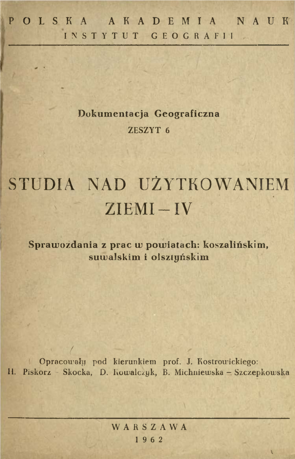 (1962) : Studia Nad Użytkowaniem Ziemi