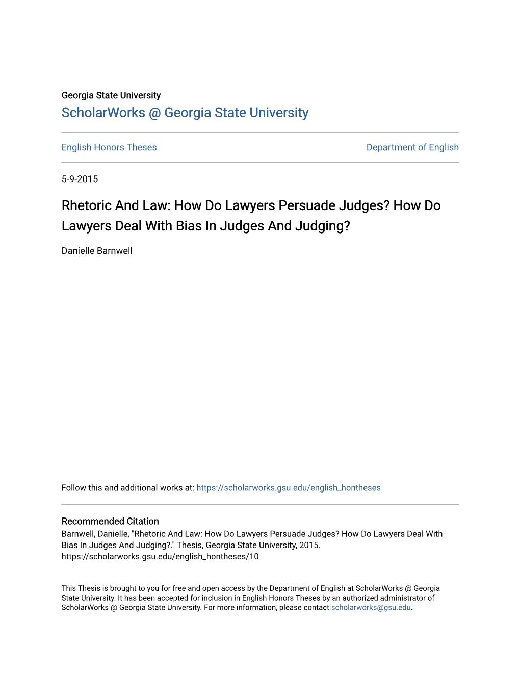 Rhetoric and Law: How Do Lawyers Persuade Judges? How Do Lawyers Deal with Bias in Judges and Judging?