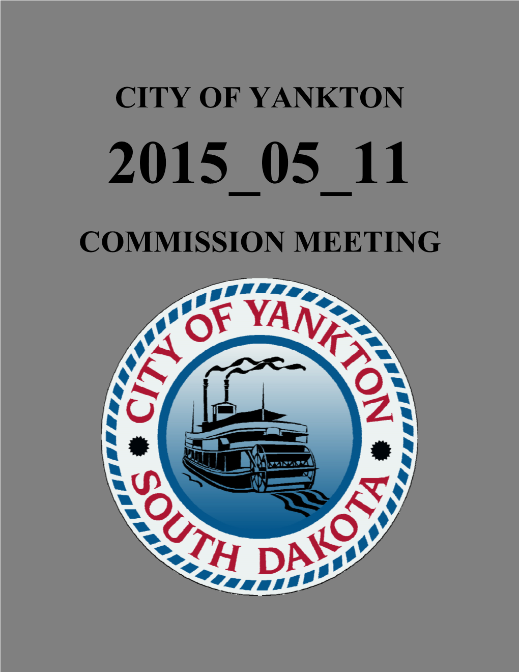 City of Yankton Commission Meeting to Be Held at the RTEC