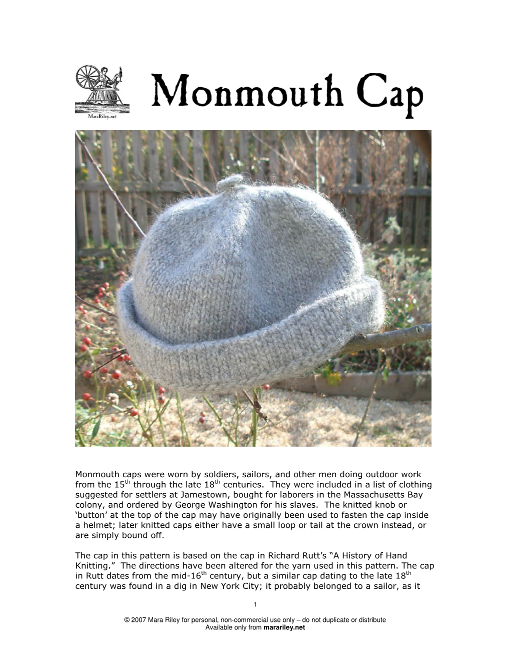 Monmouth Caps Were Worn by Soldiers, Sailors, and Other Men Doing Outdoor Work from the 15Th Through the Late 18Th Centuries. T