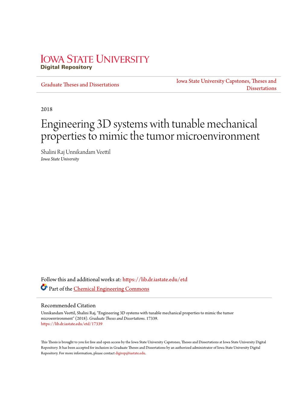 Engineering 3D Systems with Tunable Mechanical Properties to Mimic the Tumor Microenvironment Shalini Raj Unnikandam Veettil Iowa State University