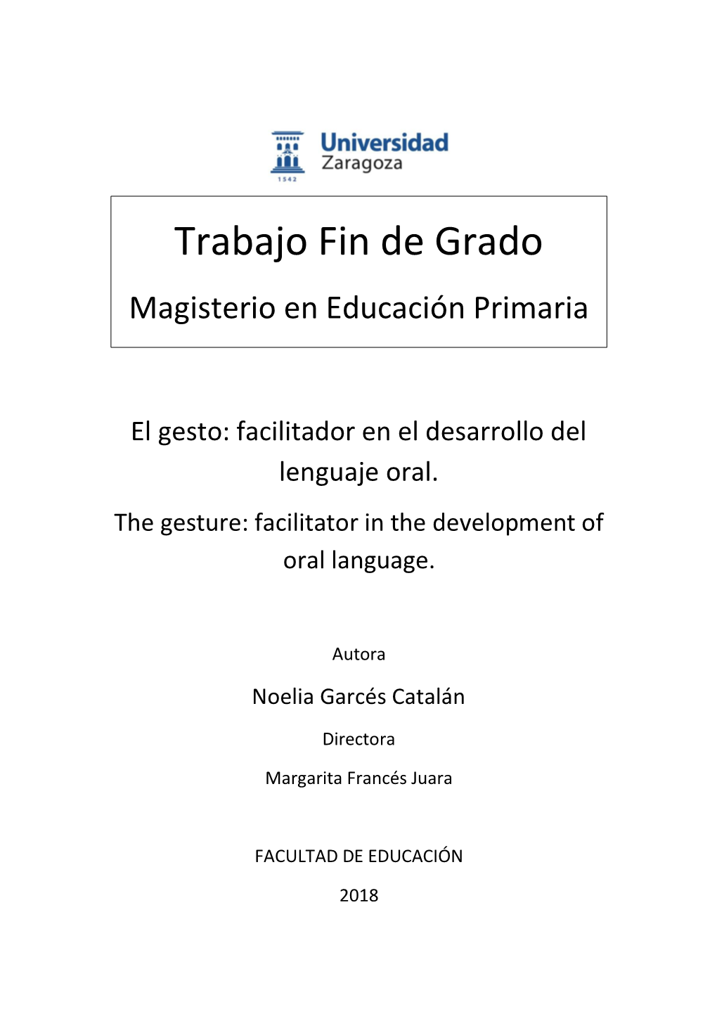 Facilitador En El Desarrollo Del Lenguaje Oral. the Gesture: Facilitator in the Development of Oral Language