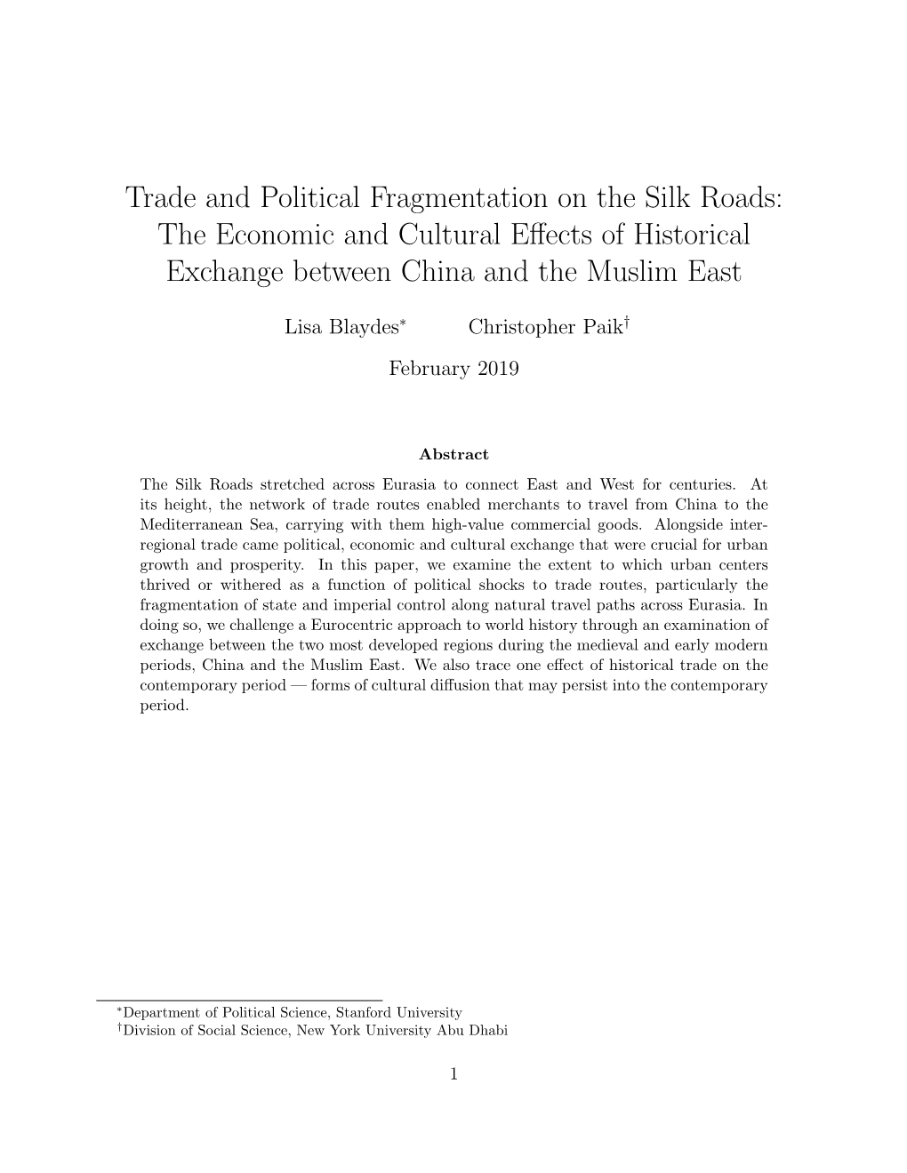 Trade and Political Fragmentation on the Silk Roads: the Economic and Cultural Eﬀects of Historical Exchange Between China and the Muslim East