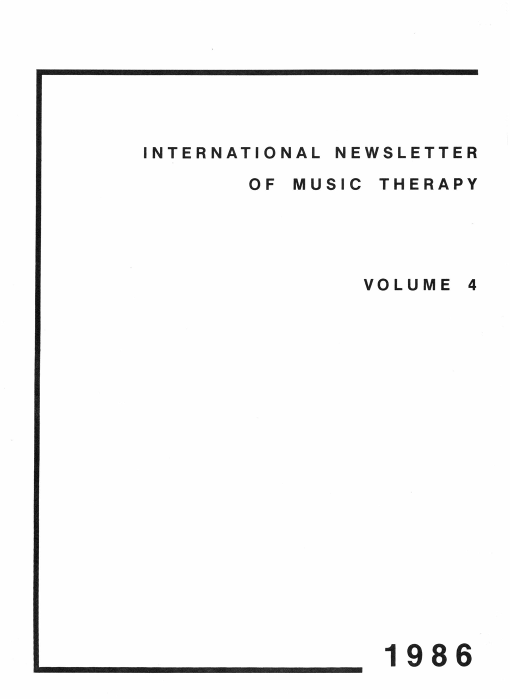 International Newsletter of Music Therapy Volume 4