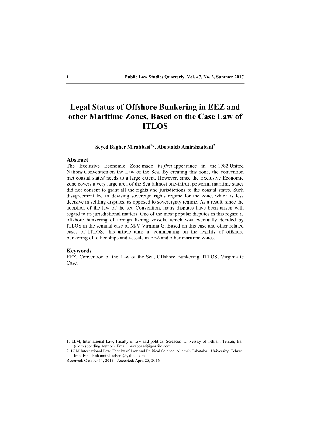 Legal Status of Offshore Bunkering in EEZ and Other Maritime Zones, Based on the Case Law of ITLOS