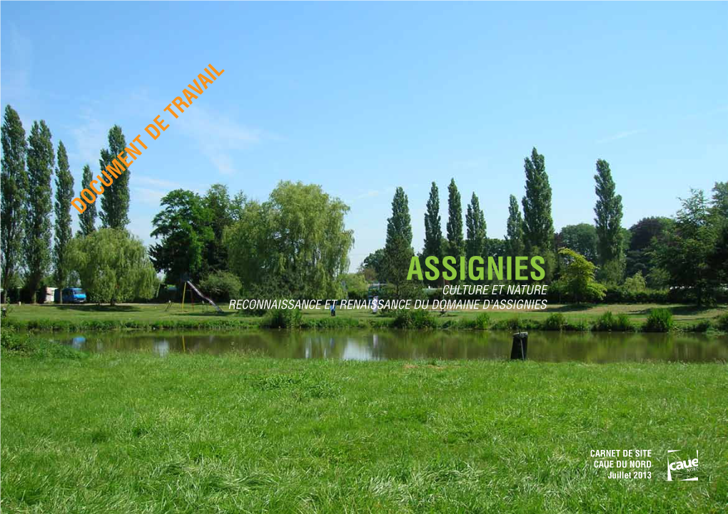 Assignies Culture Et Nature Reconnaissance Et Renaissance Du Domaine D’Assignies