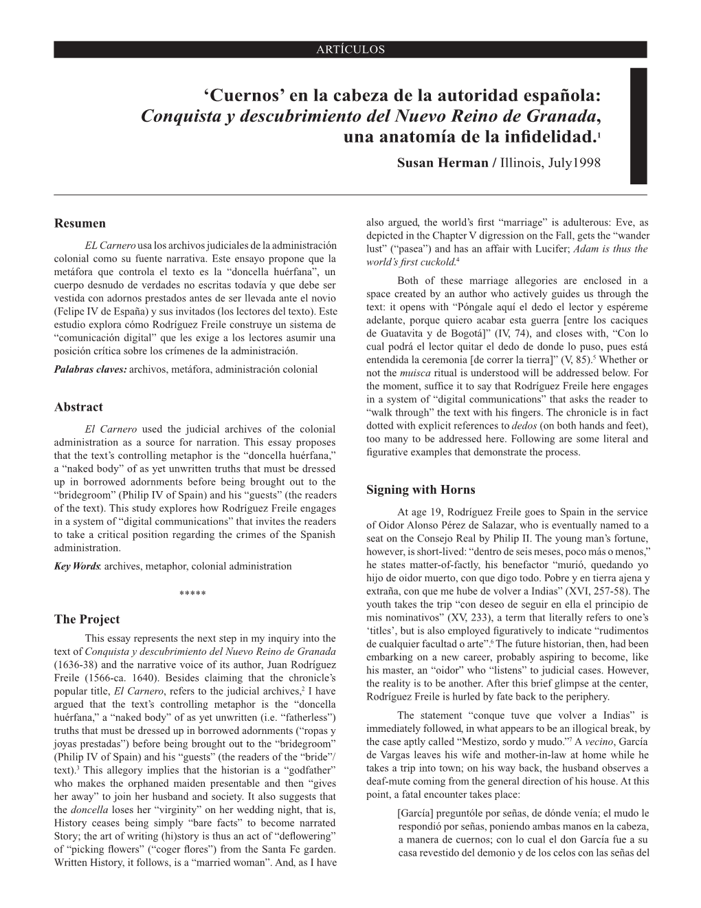 Conquista Y Descubrimiento Del Nuevo Reino De Granada, Una Anatomía De La Inﬁdelidad.1 Susan Herman / Illinois, July1998