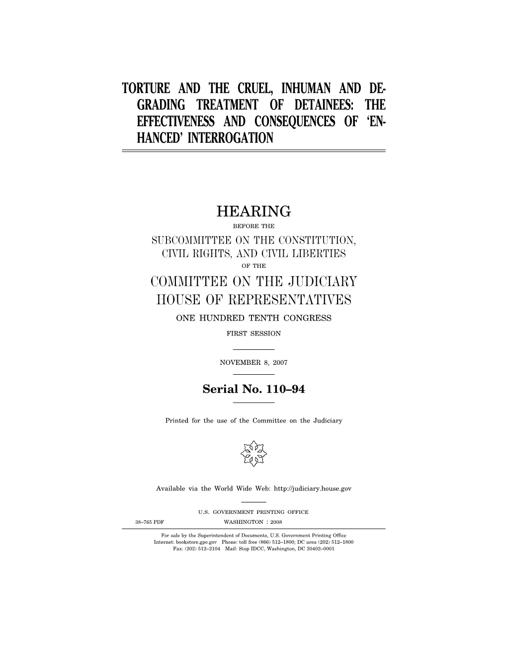 Torture and the Cruel, Inhuman and Degrading Treatment of Detainees: the Effectiveness and Consequences of 'Enhanced