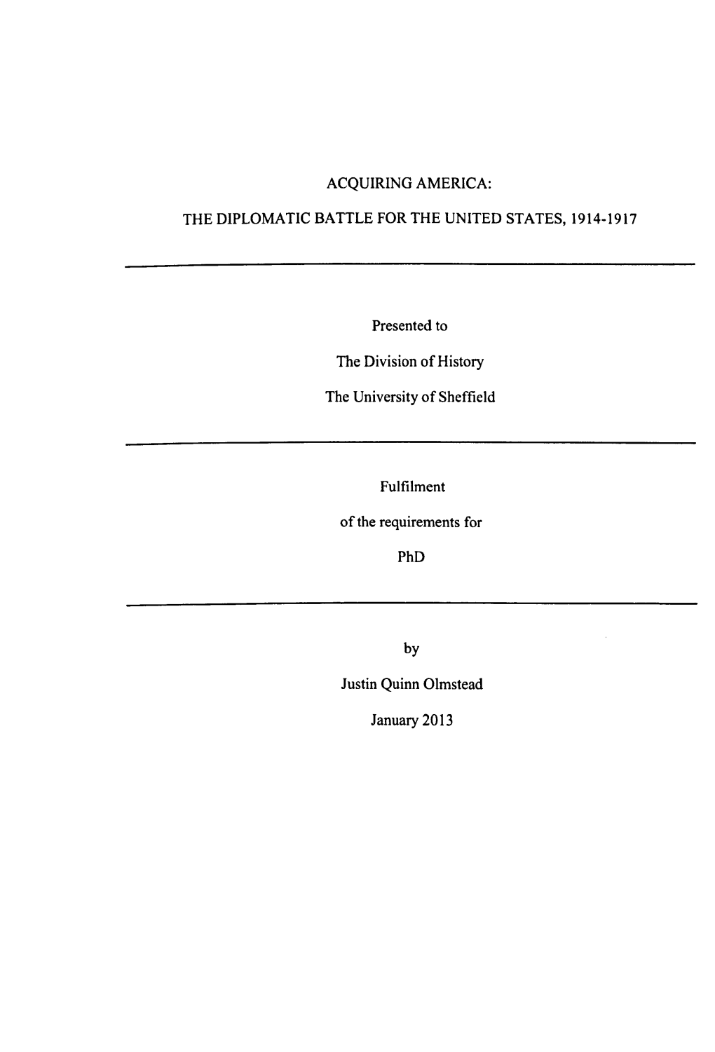 The Diplomatic Battle for the United States, 1914-1917