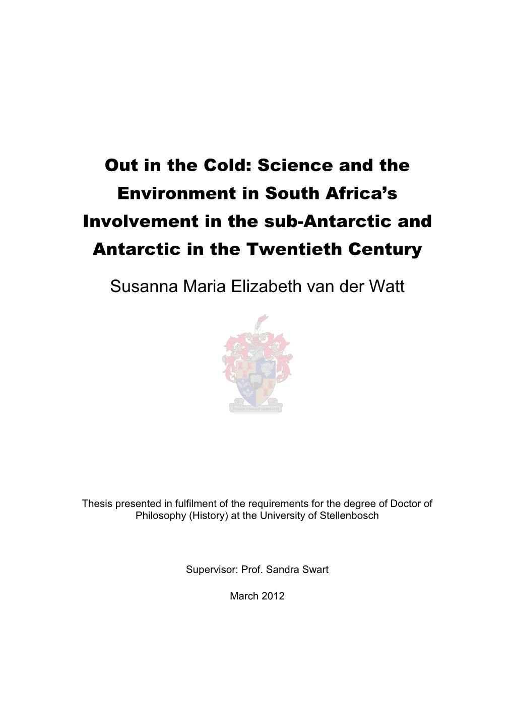 Out in the Cold: Science and the Environment in South Africa's