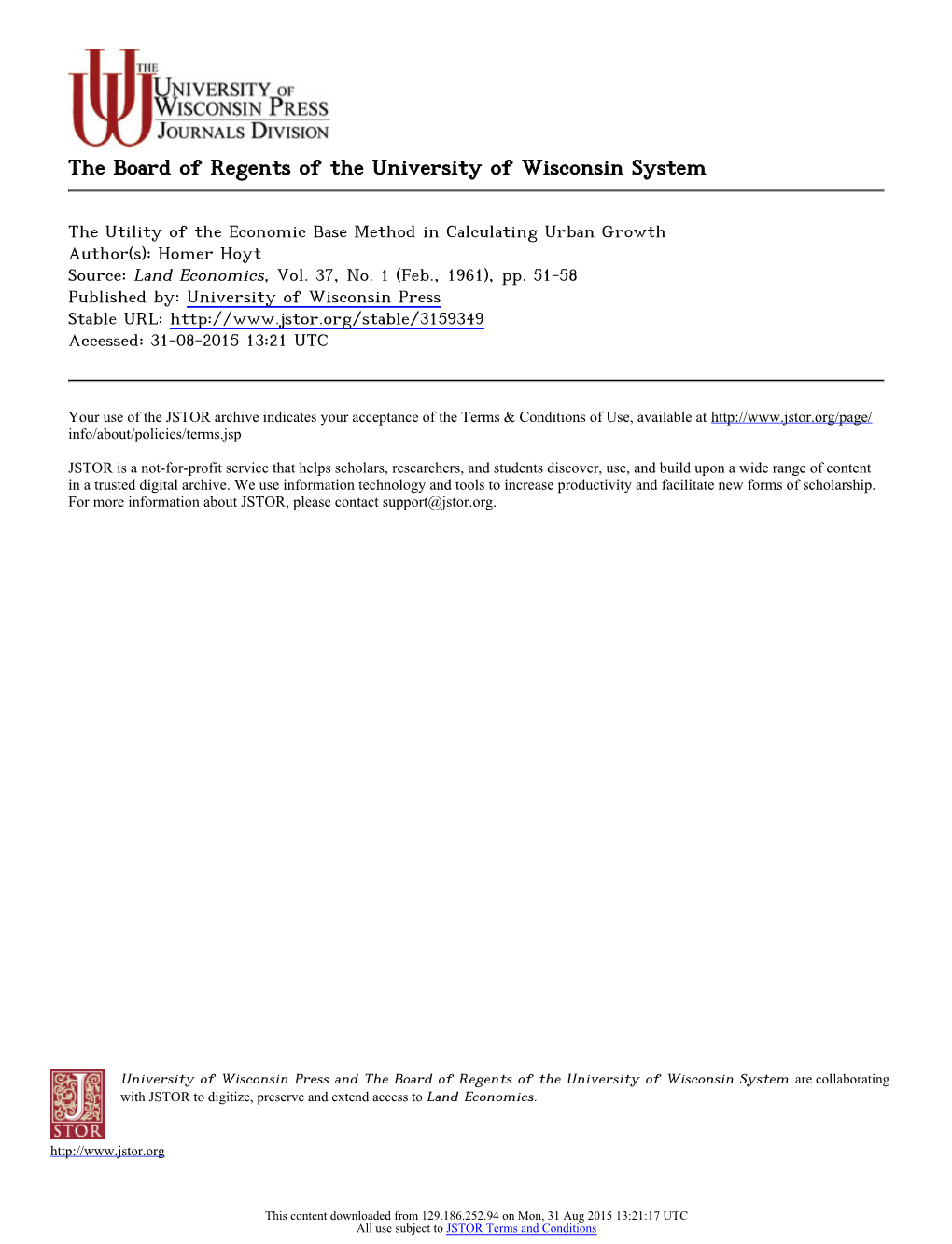 The Utility of the Economic Base Method in Calculating Urban Growth Author(S): Homer Hoyt Source: Land Economics, Vol