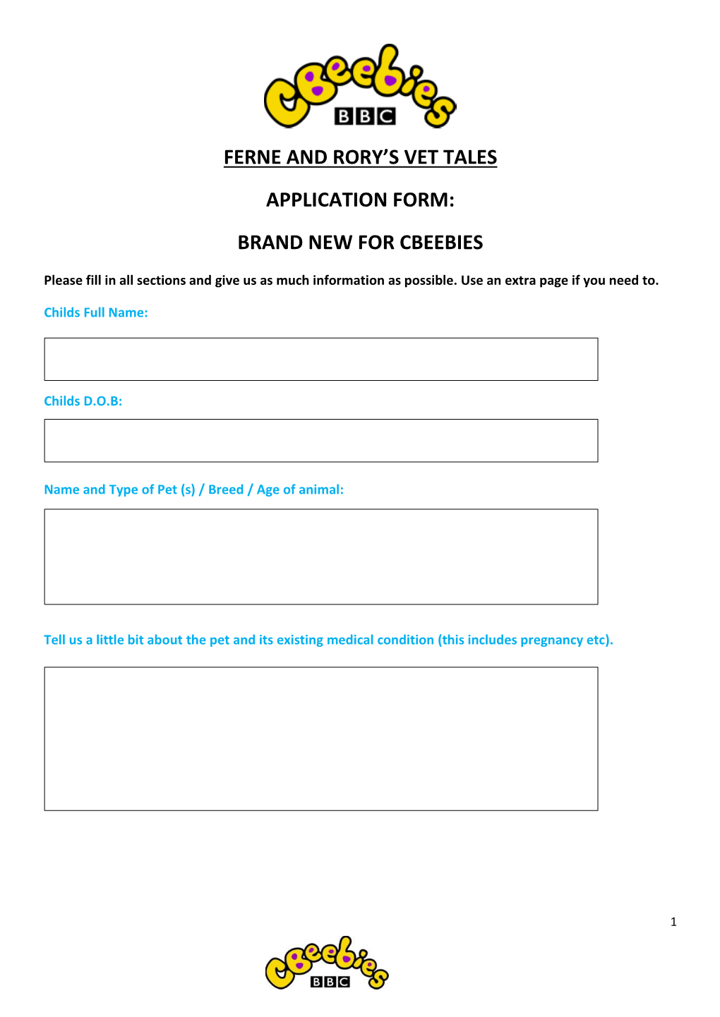 Ferne and Rory's Vet Tales Application Form: Brand