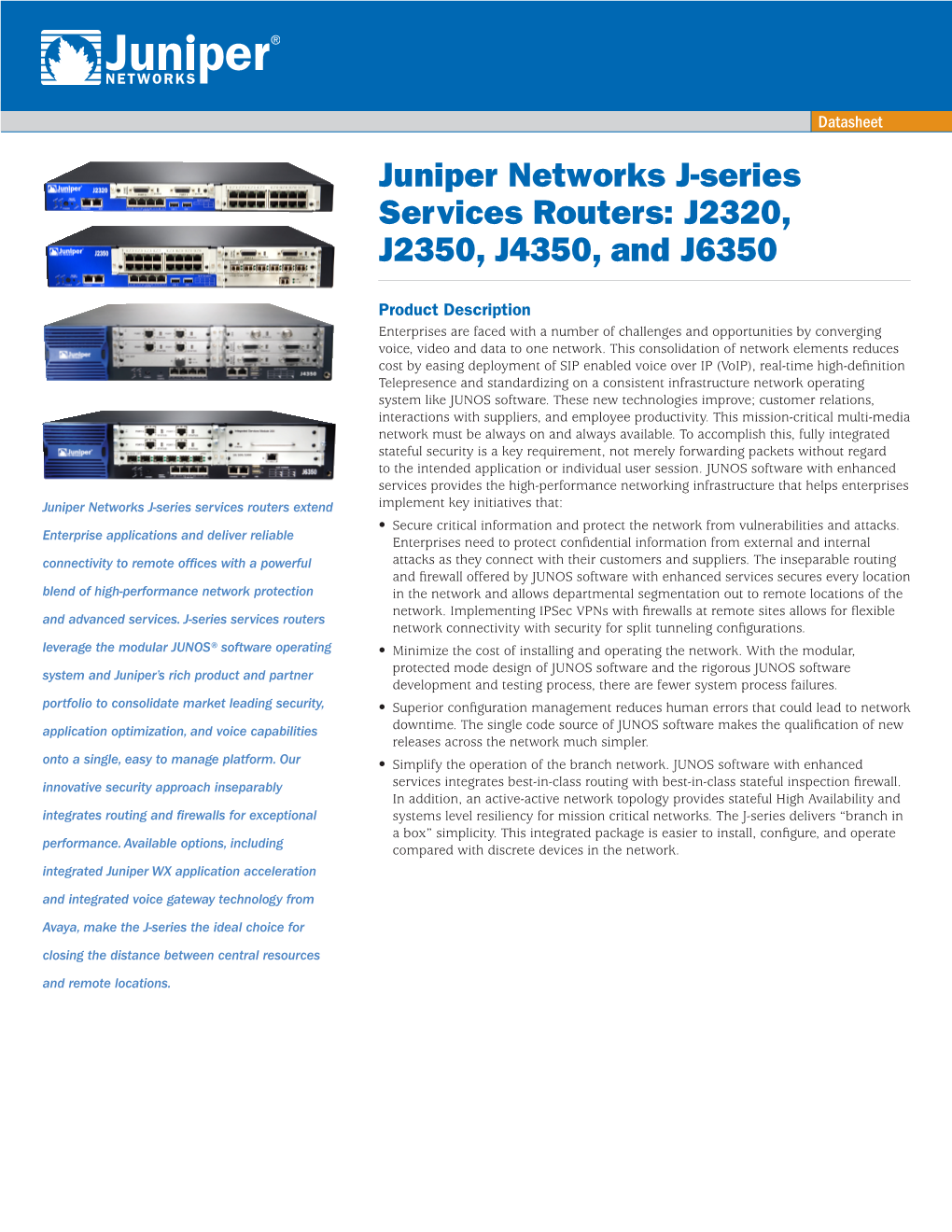 Juniper Networks J-Series Services Routers: J2320, J2350, J4350, and J6350