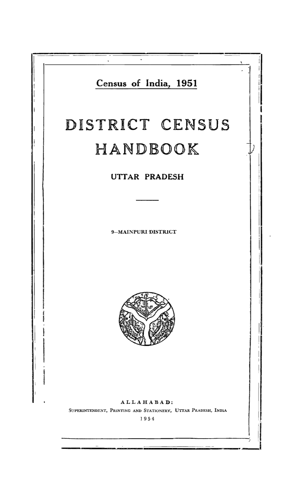 District Census Handbook, 9-Manipuri, Uttar Pradesh