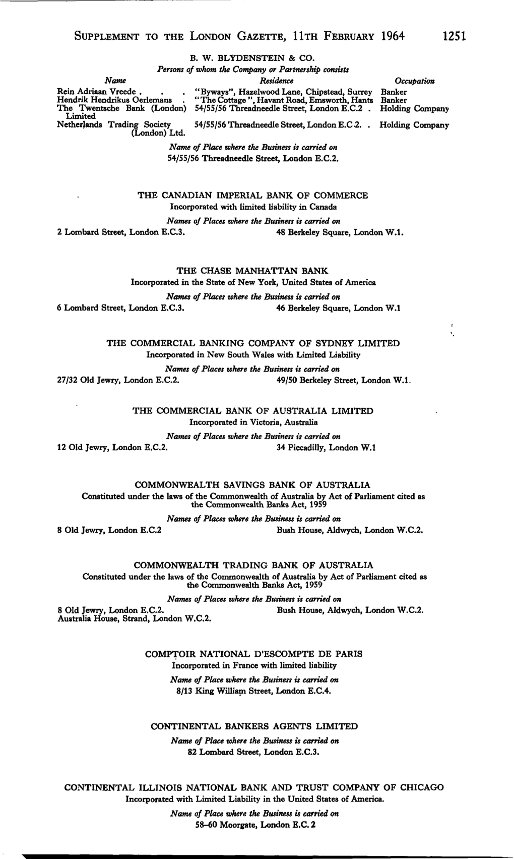 Supplement to the London Gazette, Hth February 1964 1251 B. W. Blydenstein &