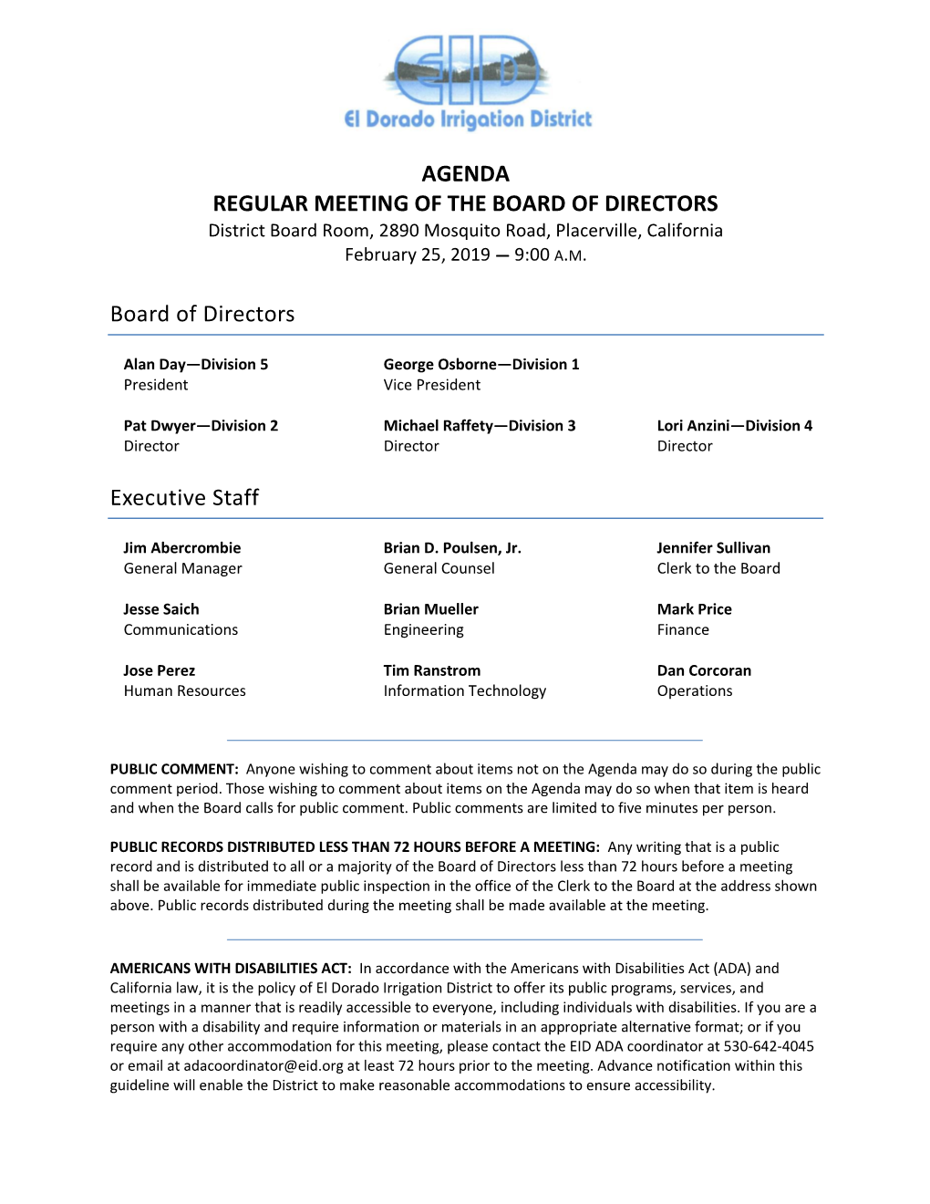 AGENDA REGULAR MEETING of the BOARD of DIRECTORS District Board Room, 2890 Mosquito Road, Placerville, California February 25, 2019 — 9:00 A.M