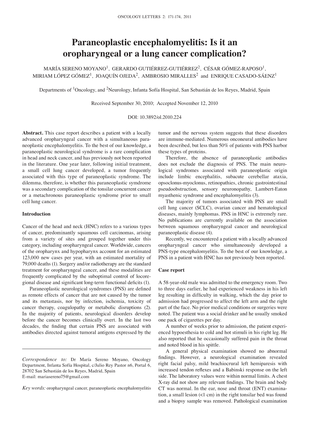 Paraneoplastic Encephalomyelitis: Is It an Oropharyngeal Or a Lung Cancer Complication?