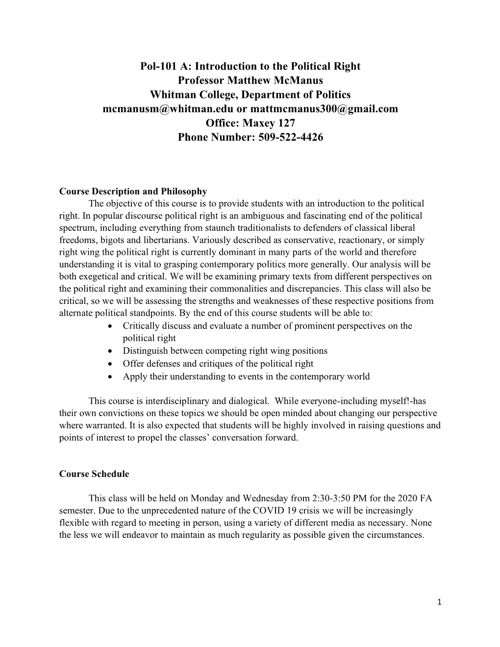 Pol-101 A: Introduction to the Political Right Professor Matthew Mcmanus Whitman College, Department of Politics Mcmanusm@Whitma