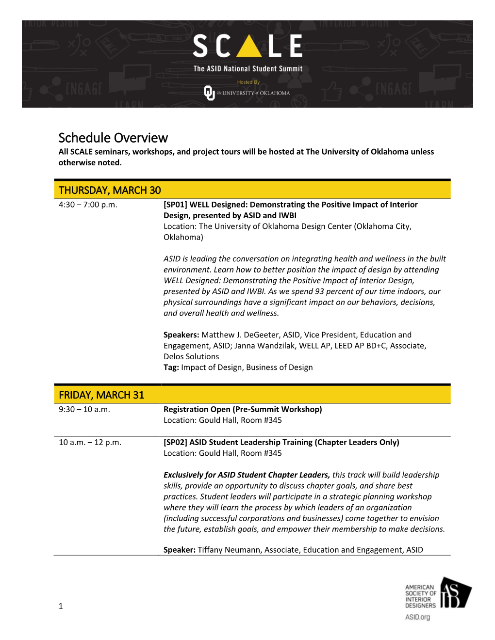 Schedule Overview All SCALE Seminars, Workshops, and Project Tours Will Be Hosted at the University of Oklahoma Unless Otherwise Noted