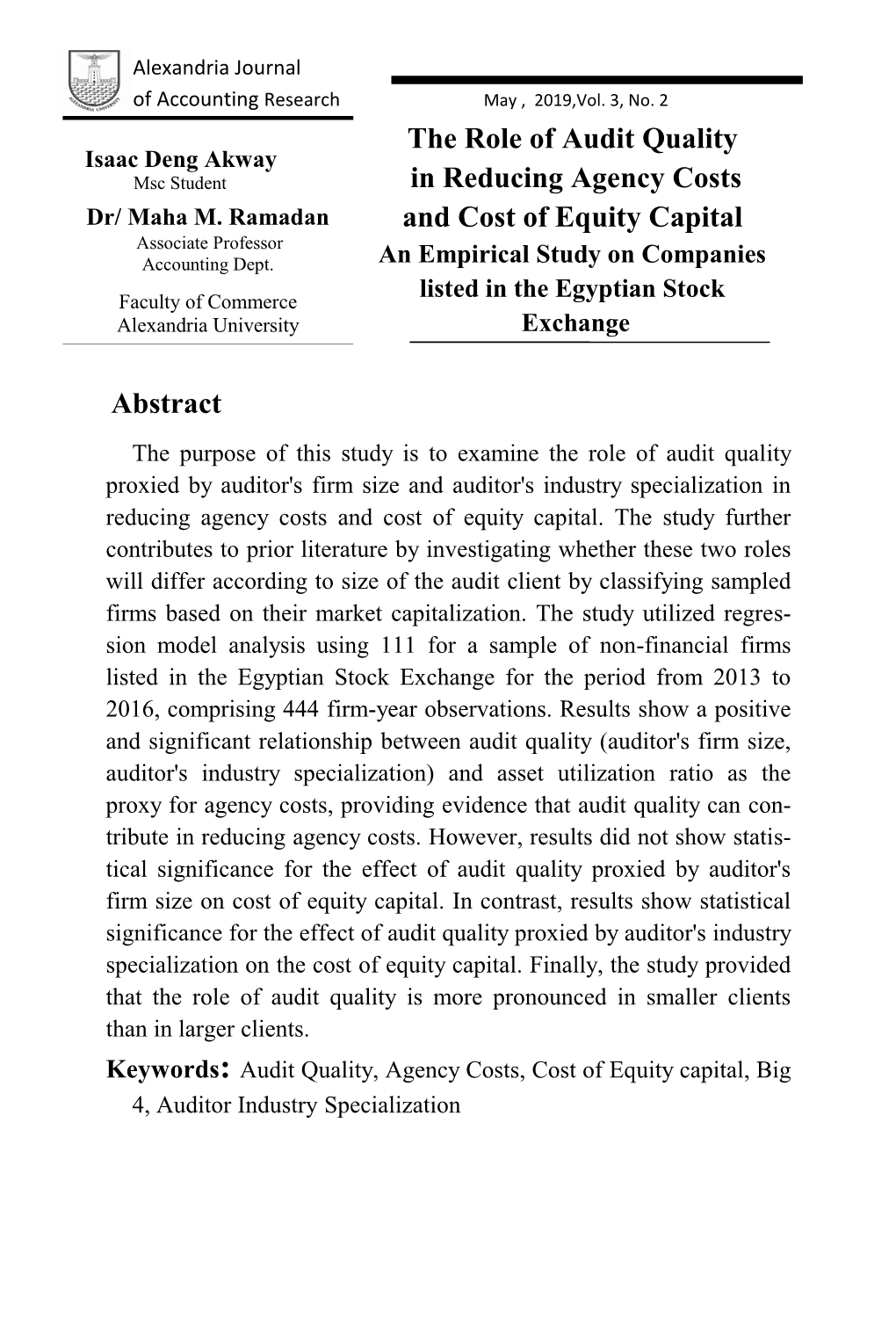 The Role of Audit Quality in Reducing Agency Costs and Cost of Equity