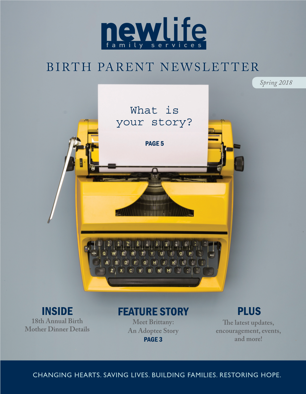 BIRTH PARENT NEWSLETTER What Is Your Story?