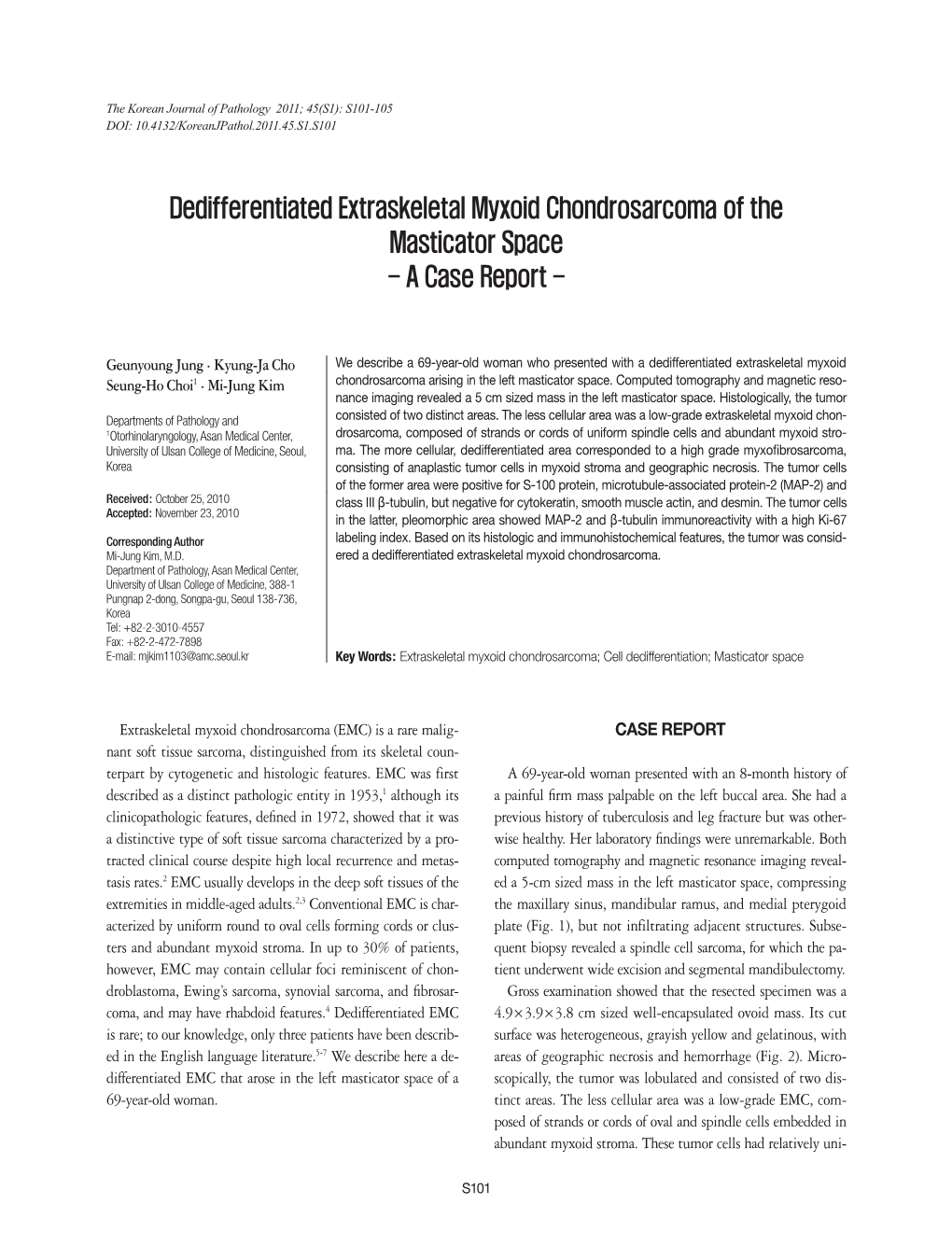 Dedifferentiated Extraskeletal Myxoid Chondrosarcoma of the Masticator Space - a Case Report