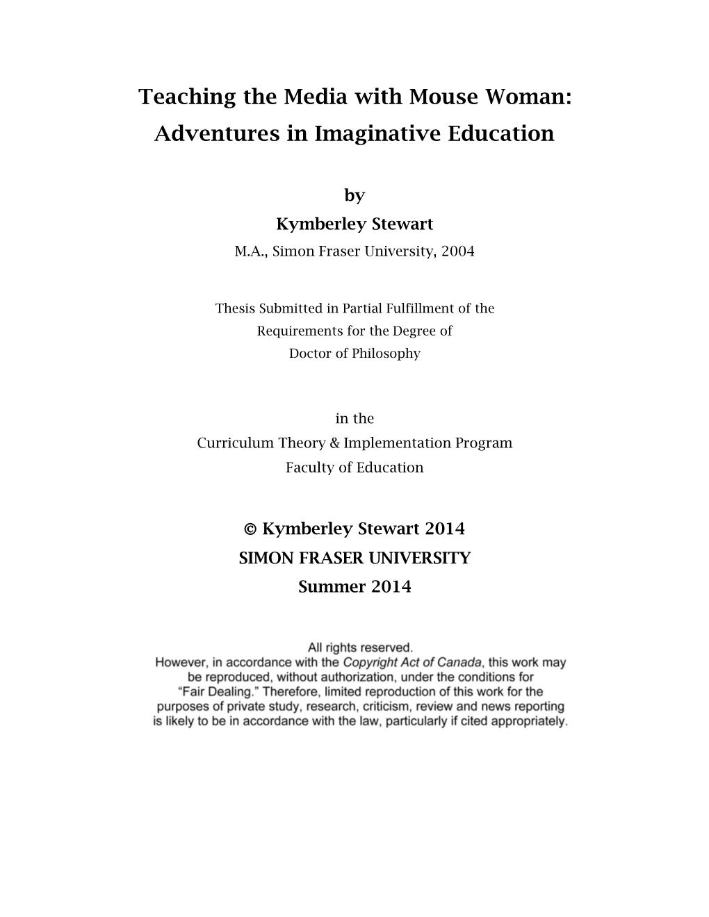 Teaching the Media with Mouse Woman: Adventures in Imaginative Education