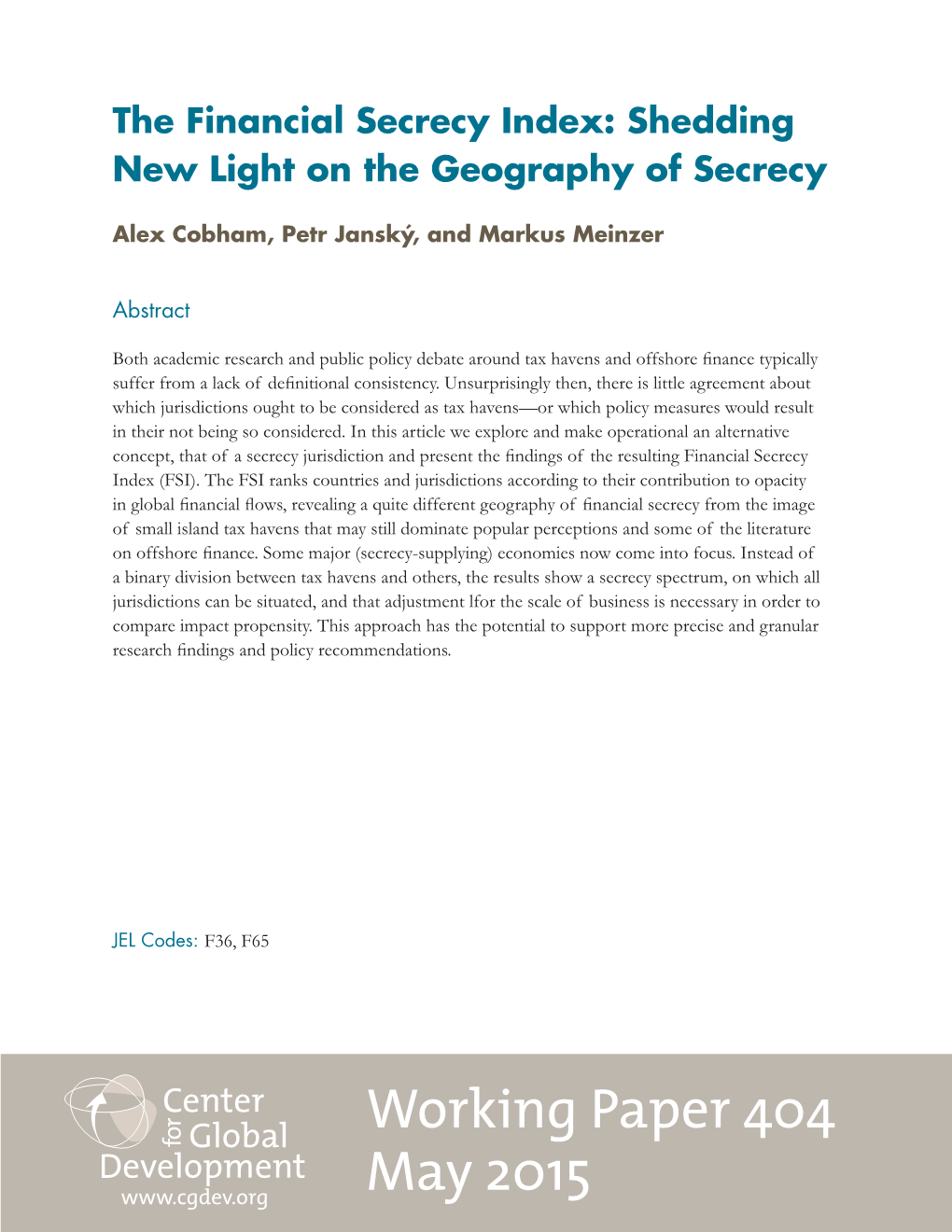 The Financial Secrecy Index: Shedding New Light on the Geography of Secrecy