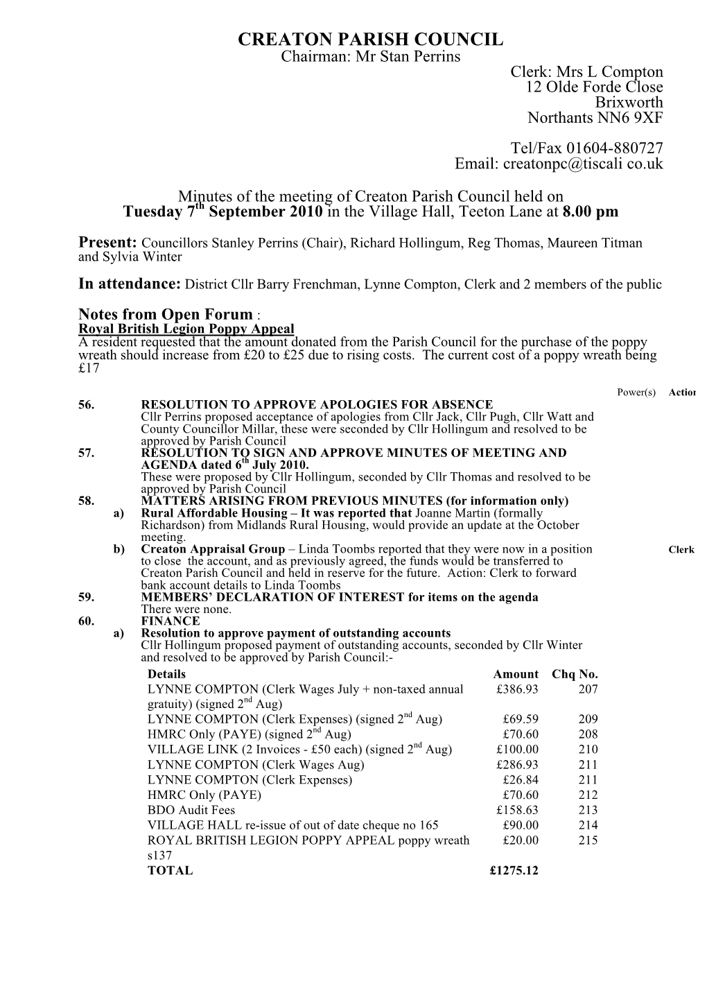 CREATON PARISH COUNCIL Chairman: Mr Stan Perrins Clerk: Mrs L Compton 12 Olde Forde Close Brixworth Northants NN6 9XF