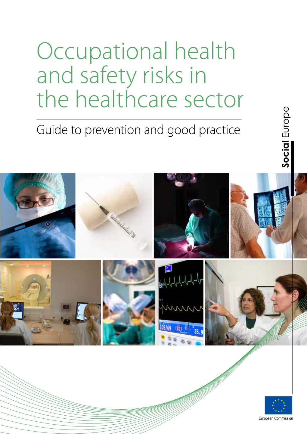 Occupational Health and Safety Risks in the Healthcare Sector