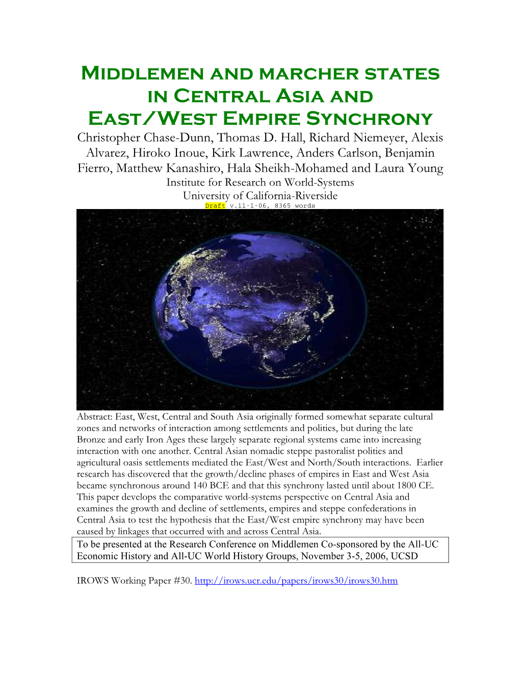 Middlemen and Marcher States in Central Asia and East/West Empire Synchrony Christopher Chase-Dunn, Thomas D