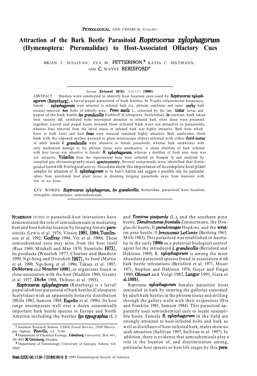 Attraction of the Bark Beetle Parasitoid Rop~Rocews Xylophugorum (Hymenoptera: Pteromalidae) to Host-Associated Olfactory Cues