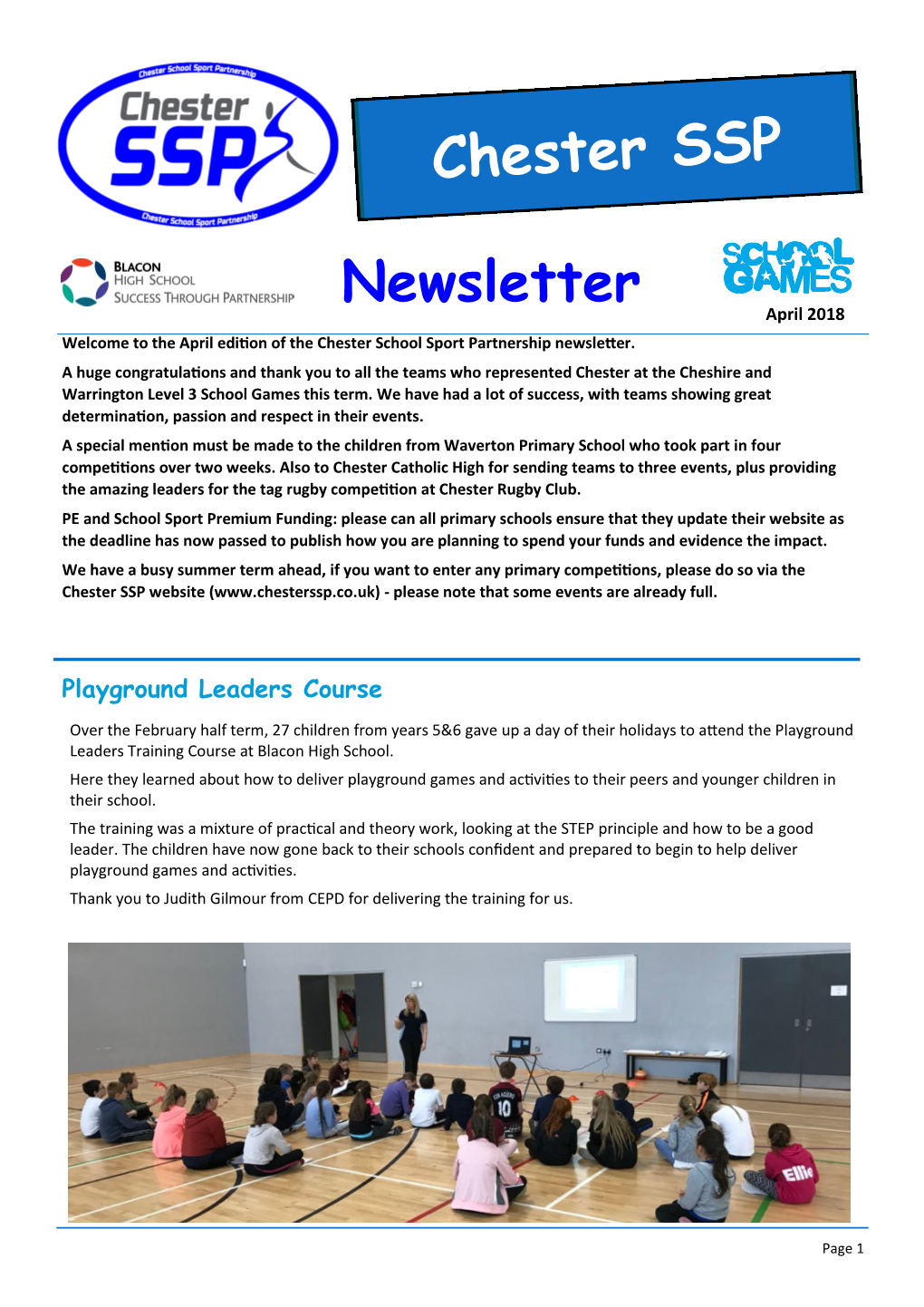 Newsletter April 2018 Welcome to the April Edition of the Chester School Sport Partnership Newsletter