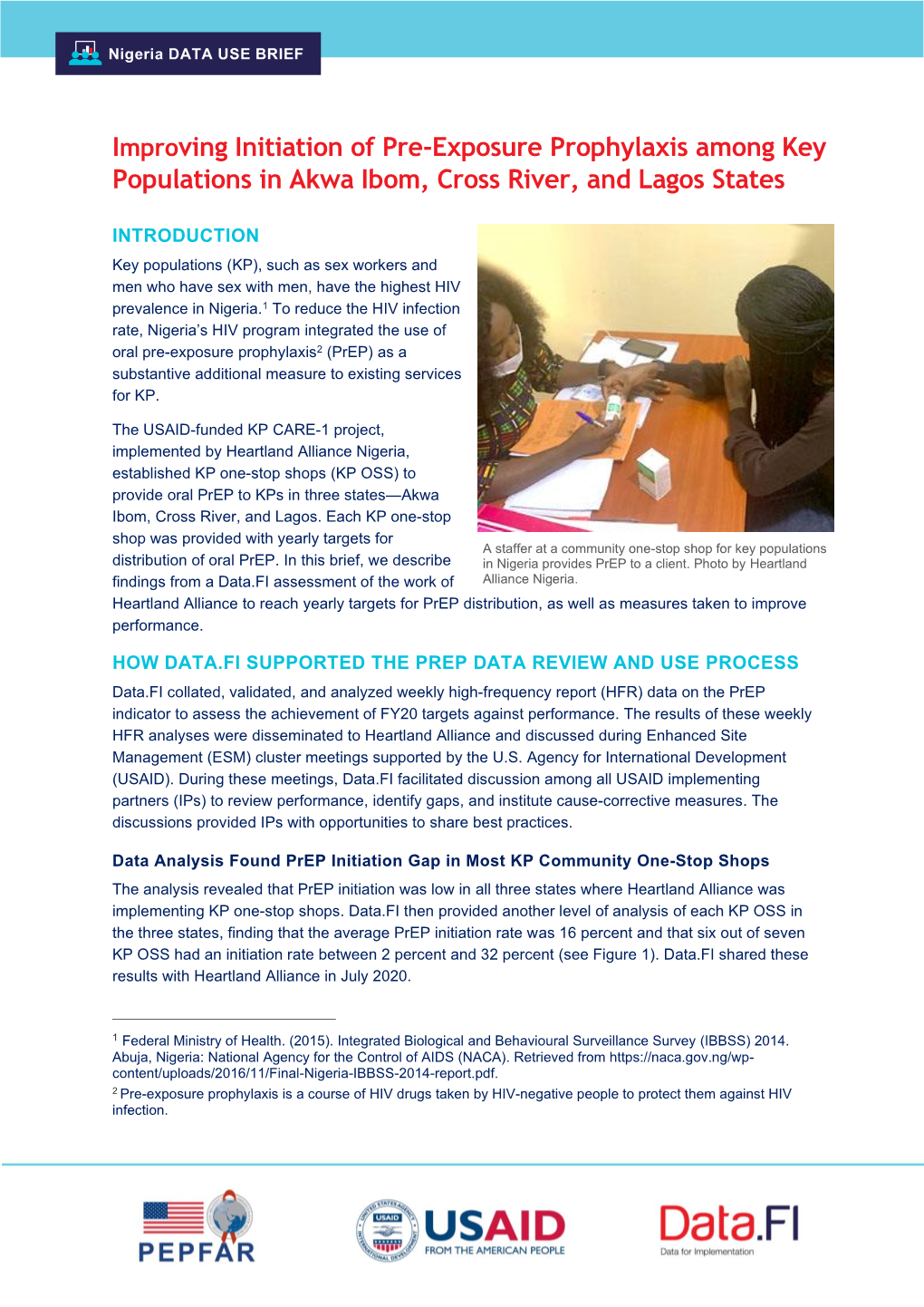 Improving Initiation of Pre-Exposure Prophylaxis Among Key Populations in Akwa Ibom, Cross River, and Lagos States