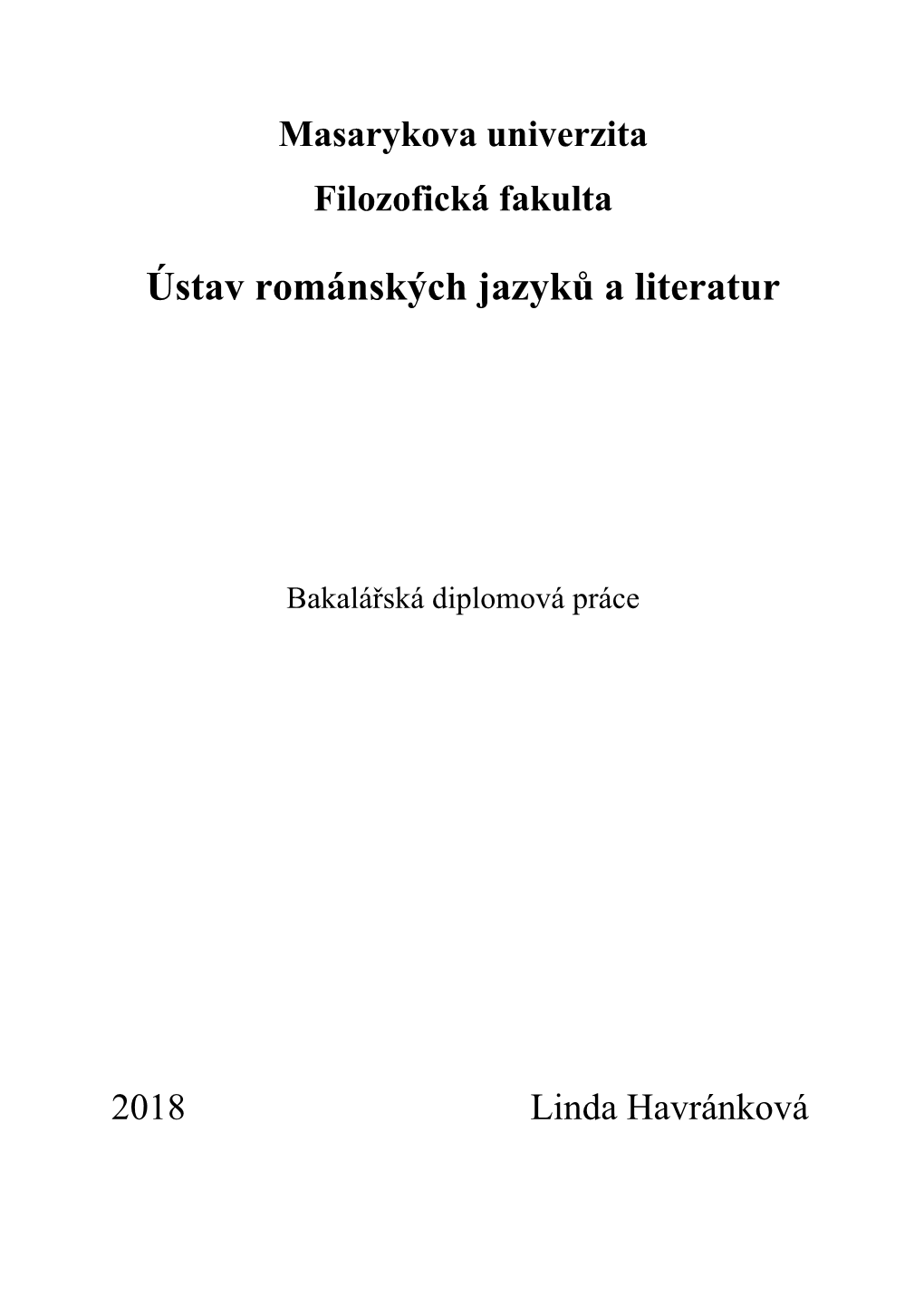 Linda Havránková Masarykova Univerzita Filozofická Fakulta