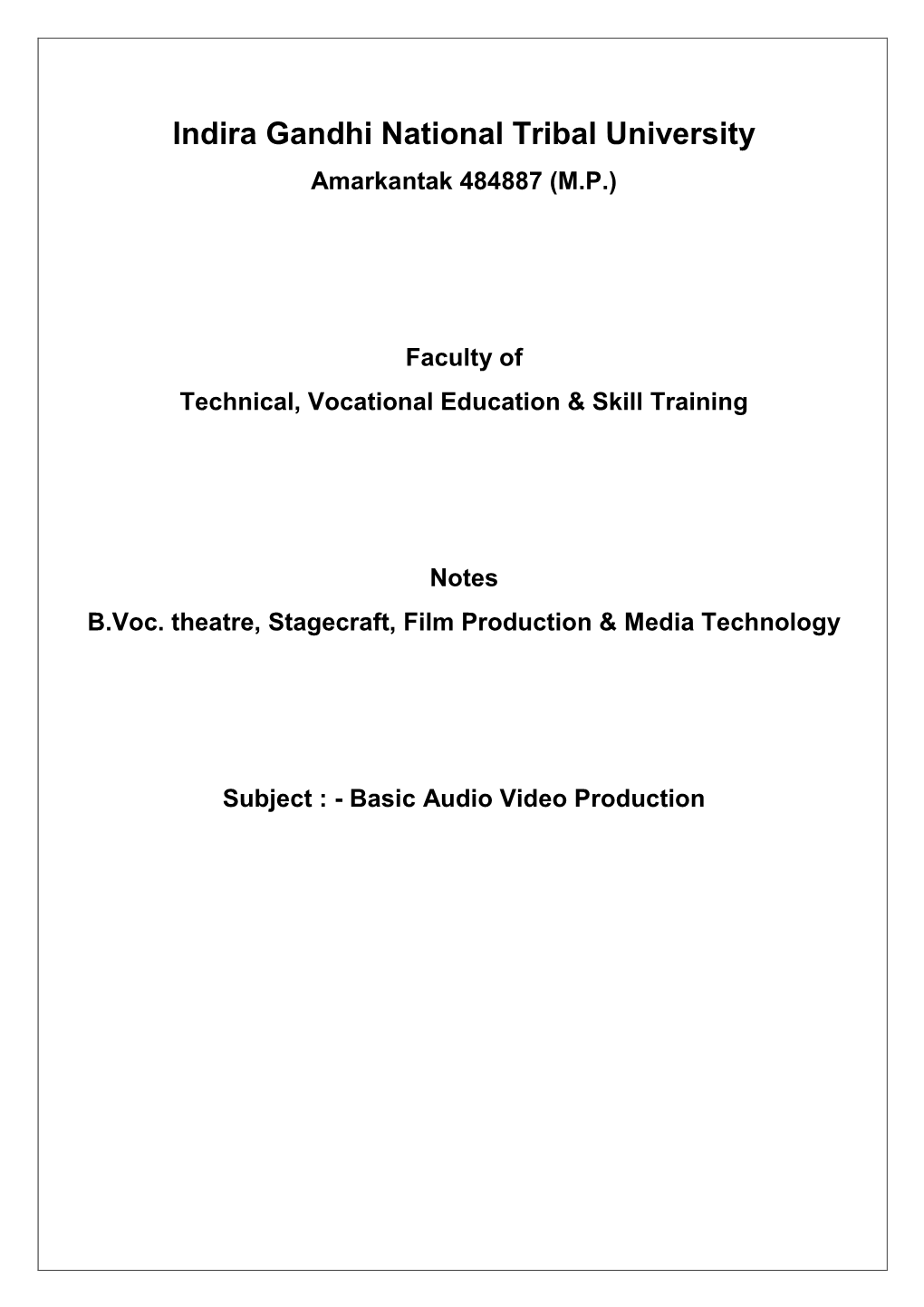 Indira Gandhi National Tribal University Amarkantak 484887 (M.P.)