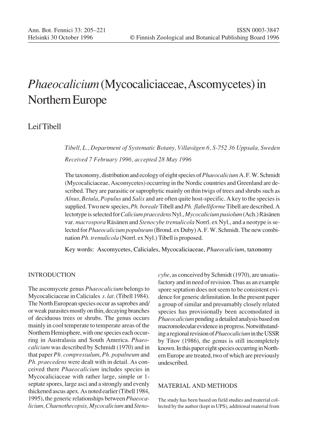 Phaeocalicium (Mycocaliciaceae, Ascomycetes) in Northern Europe