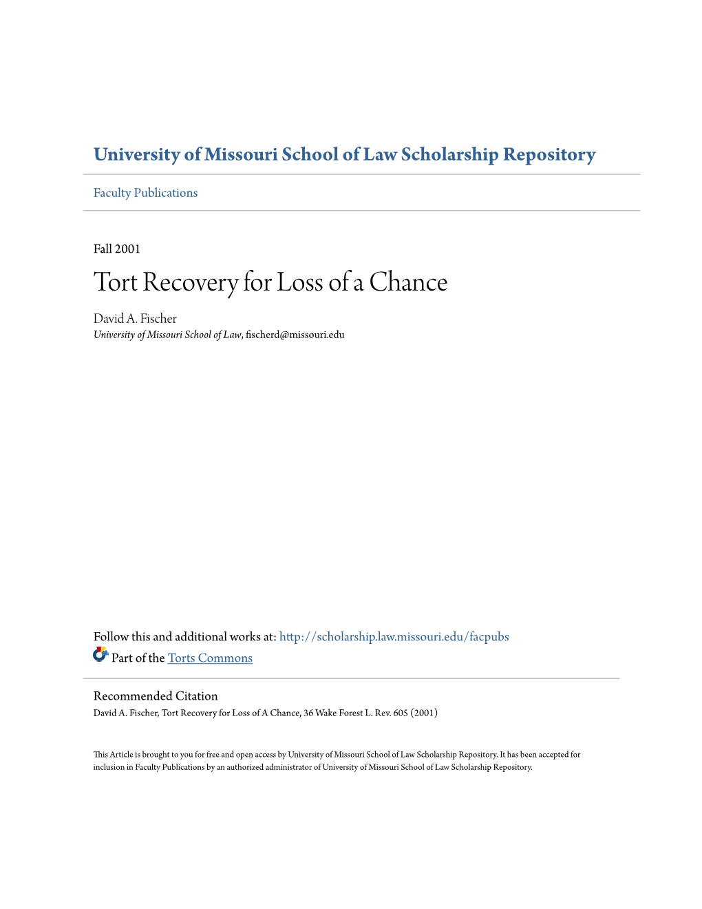 Tort Recovery for Loss of a Chance David A