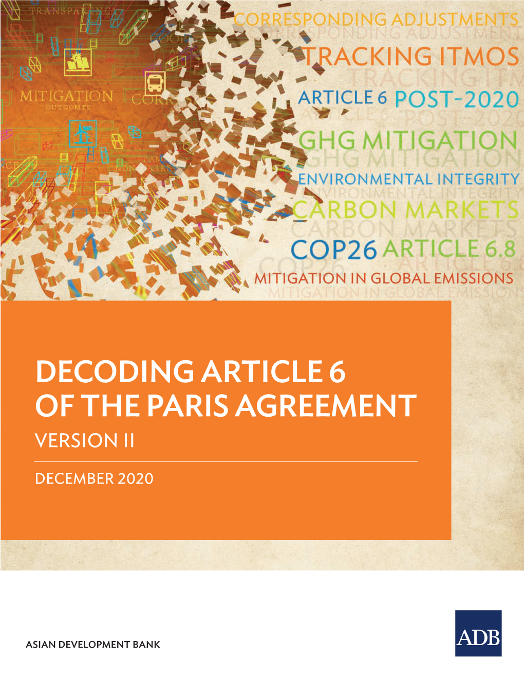 Decoding Article 6 of the Paris Agreement-Version II