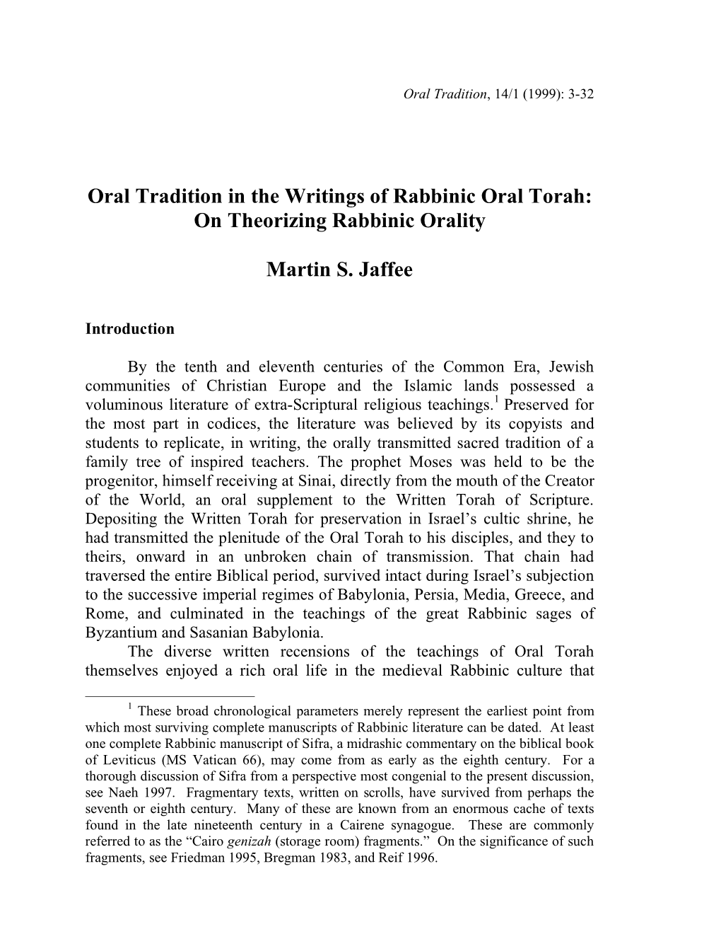 Oral Tradition in the Writings of Rabbinic Oral Torah: on Theorizing Rabbinic Orality